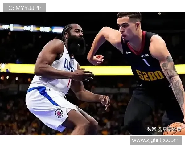 掘金与快船精彩对决在线直播全程回顾与赛后分析